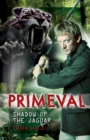 Primeval: Shadow of the Jaguar - eBook