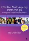 Effective Multi-Agency Partnerships : Putting Every Child Matters into Practice - Book