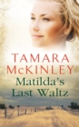 Matilda's Last Waltz - eBook