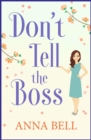 Don't Tell the Boss : the funniest book you'll read this year - eBook