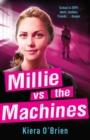 Millie vs the Machines : Book 1 - eBook