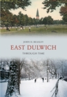 East Dulwich Through Time - Book