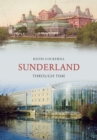 Sunderland Through Time - Book
