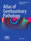 Atlas of Genitourinary Pathology - eBook