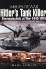 Hitler's Tank Killer: Sturmgeschutz at War 1940-1945 - Book