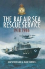 Raf Air Sea Rescue Service 1918-1986 - Book