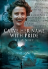 Carve Her Name With Pride - eBook
