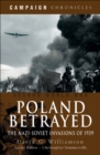 Poland Betrayed : The Nazi-Soviet Invasions of 1939 - eBook