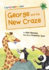 George and the New Craze : (Green Early Reader) - Book
