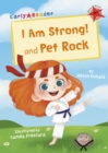 I Am Strong! and Pet Rock : (Red Early Reader) - Book