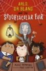 Arlo, Dr Bland and the Spooktacular Fair - Book