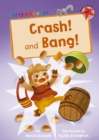 Crash! and Bang! : (Red Early Reader) - Book