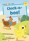 Chick-a-boo! : (Yellow Early Reader) - Book