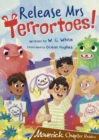 Release Mrs Terrortoes! : (Brown Chapter Readers) - Book