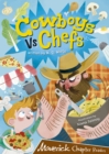 Cowboys Vs. Chefs : (Brown Chapter Reader) - Book