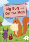Big Bug and On the Map : (Pink Early Reader) - Book