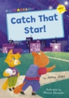 Catch That Star! : (Yellow Early Reader) - Book