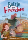 Battle for Freedom : (Brown Chapter Reader) - Book