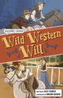 Wild Western Will : (Graphic Reluctant Reader) - Book