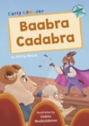 Baabra Cadabra : (Turquoise Early Reader) - Book