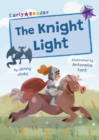 The Knight Light : (Purple Early Reader) - Book