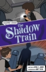 The Shadow Train : Graphic Reluctant Reader - Book