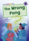 The Wrong Pong : (Purple Early Reader) - Book