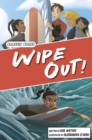 Wipe Out! : Graphic Reluctant Reader - Book