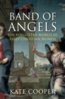 Band of Angels : The Forgotten World of Early Christian Women - Book