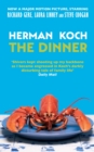 The Dinner : ‘A twisty, turny, nasty little book for summer’ Ben Mercer, TikTok - eBook