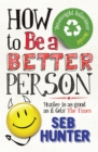 How to be a Better Person - eBook