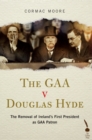 The GAA v Douglas Hyde - eBook