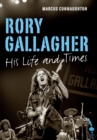 Rory Gallagher : His Life and Times - eBook