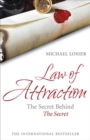 Law of Attraction : The Secret Behind 'The Secret' - eBook