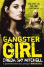Gangster Girl : An unputdownable, gritty crime thriller (Gangland Girls Book 2) - eBook