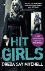 Hit Girls : A violent, gritty, must-read gangland thriller (Gangland Girls Book 3) - eBook