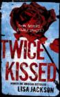Twice Kissed - eBook
