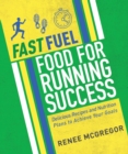 Fast Fuel: Food for Running Success - eBook
