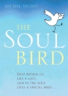 The Soul Bird : 10th Anniversary Edition - Book