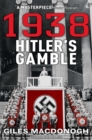 1938: Hitler's Gamble - eBook