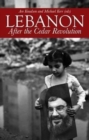 Lebanon : After the Cedar Revolution - Book