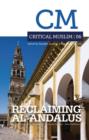 Critical Muslim 06 : Reclaiming Al-Andalus - eBook