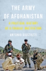 The Army of Afghanistan : A Political History of a Fragile Institution - Book