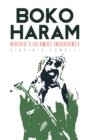 Boko Haram : Nigeria's Islamist Insurgency - eBook