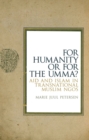 For Humanity Or For The Umma? : Aid and Islam in Transnational Muslim NGOs - eBook