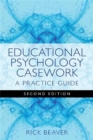 Educational Psychology Casework : A Practice Guide - Book