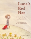 Luna's Red Hat : An Illustrated Storybook to Help Children Cope with Loss and Suicide - Book