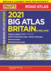2021 Philip's Big Road Atlas Britain and Ireland : (A3 Paperback) - Book