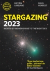 Philip's Stargazing 2023 Month-by-Month Guide to the Night Sky Britain & Ireland - Book