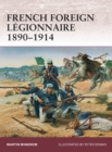 French Foreign Legionnaire 1890–1914 - eBook